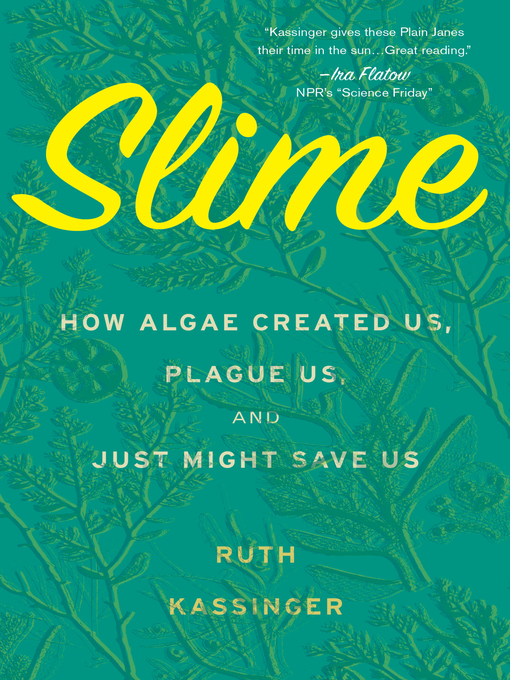 Title details for Slime by Ruth Kassinger - Wait list